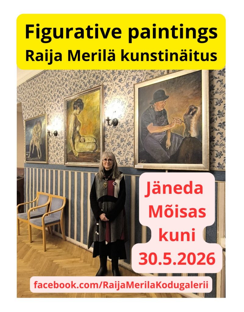 Raija Merilä kunstinäitus Jäneda Lossis kuni Mai lõpuni.
